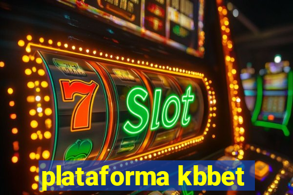 plataforma kbbet